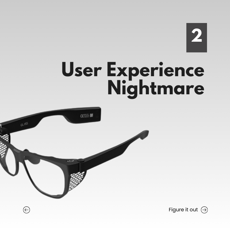 issue 2: User Experience Nightmare